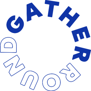 GATHER ROUND LTD